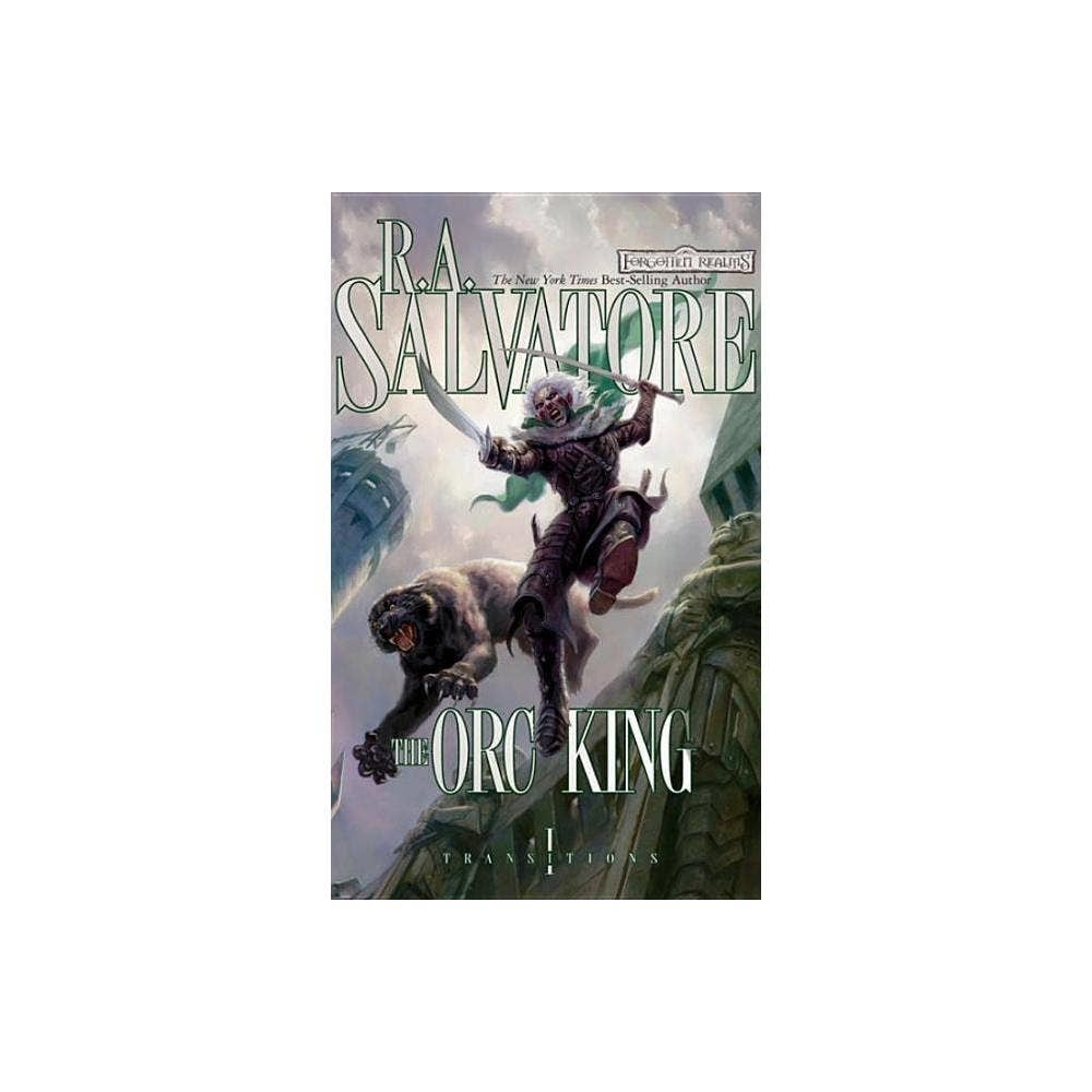 The Orc King Transiitions by R A Salvatore  Paperback